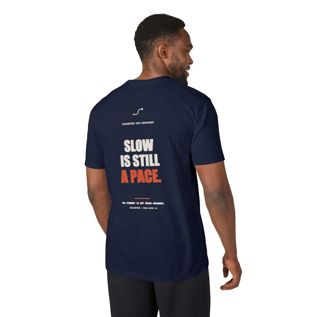 Slow Is Still a Pace — Gildan Performance Back-Print Tee