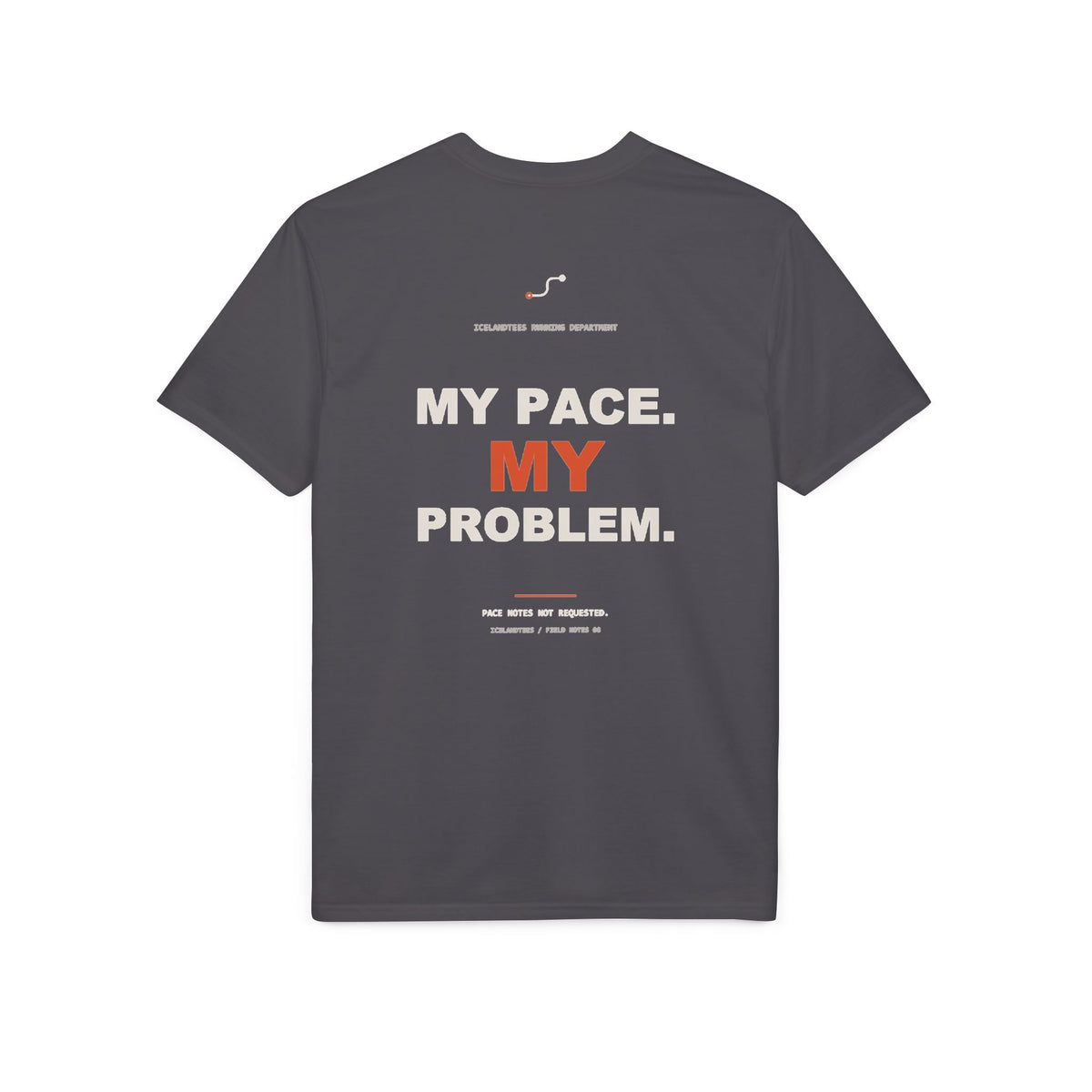 My Pace. My Problem. — Gildan Performance Back-Print Tee