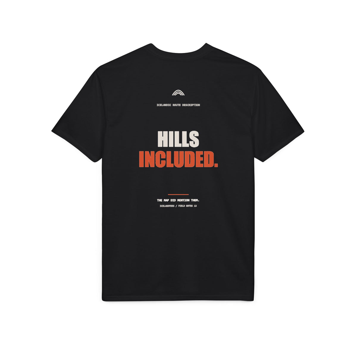Hills Included — Gildan Performance Back-Print Tee