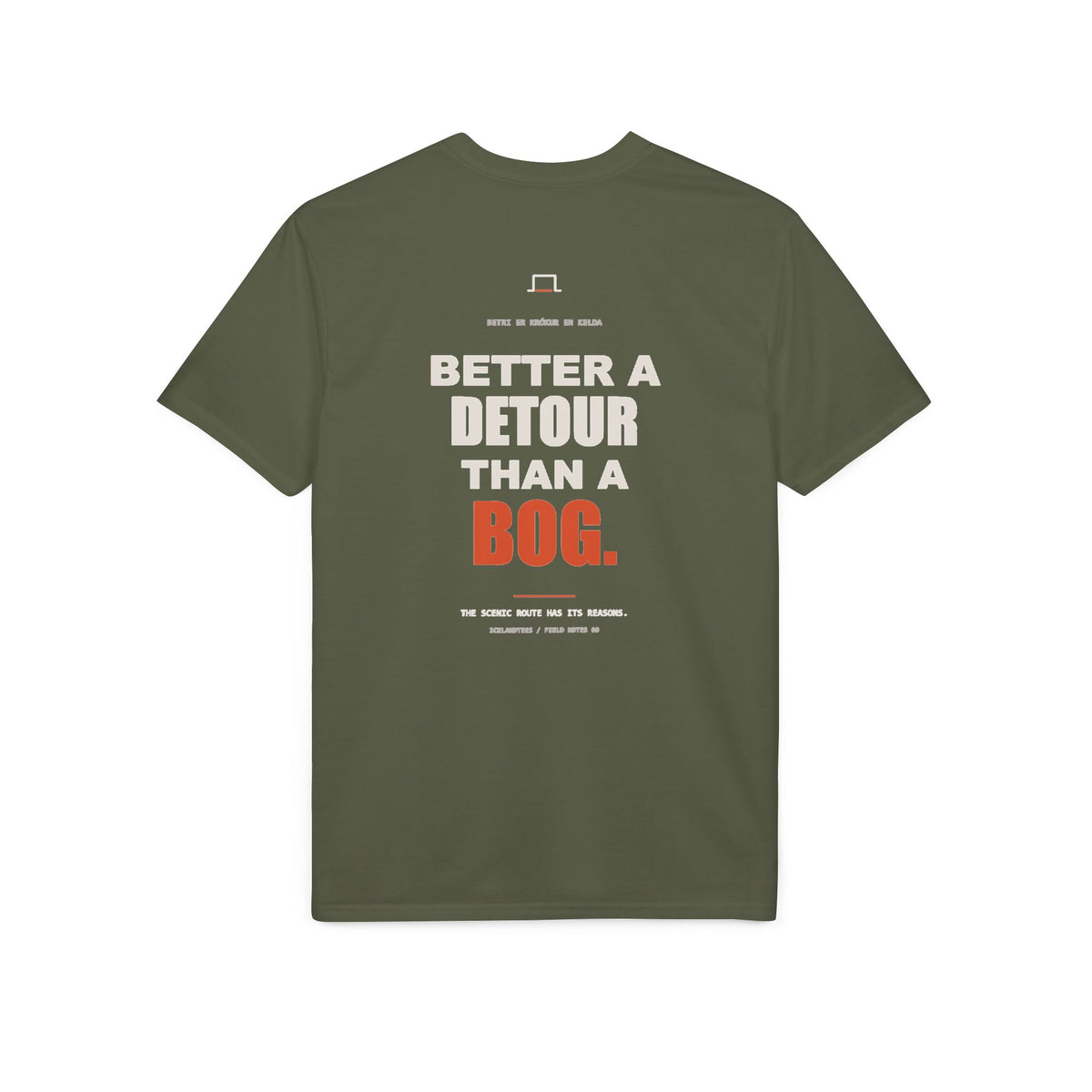 Better a Detour Than a Bog — Gildan Performance Back-Print Tee