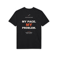 My Pace. My Problem. — Gildan Performance Back-Print Tee