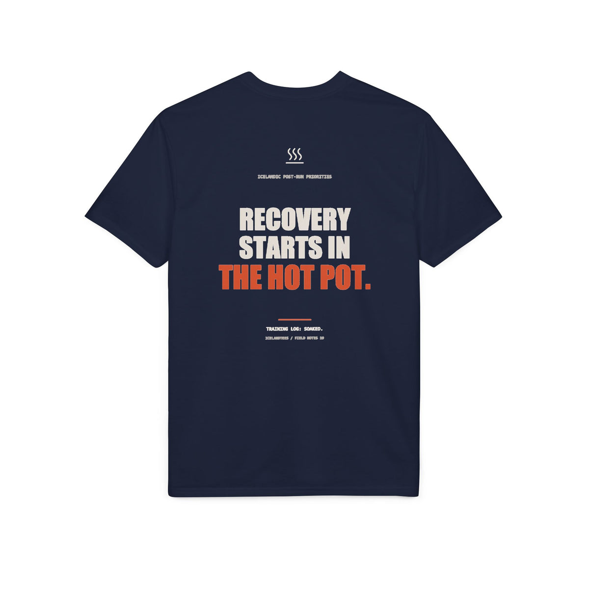 Recovery Starts in the Hot Pot — Gildan Performance Back-Print Tee
