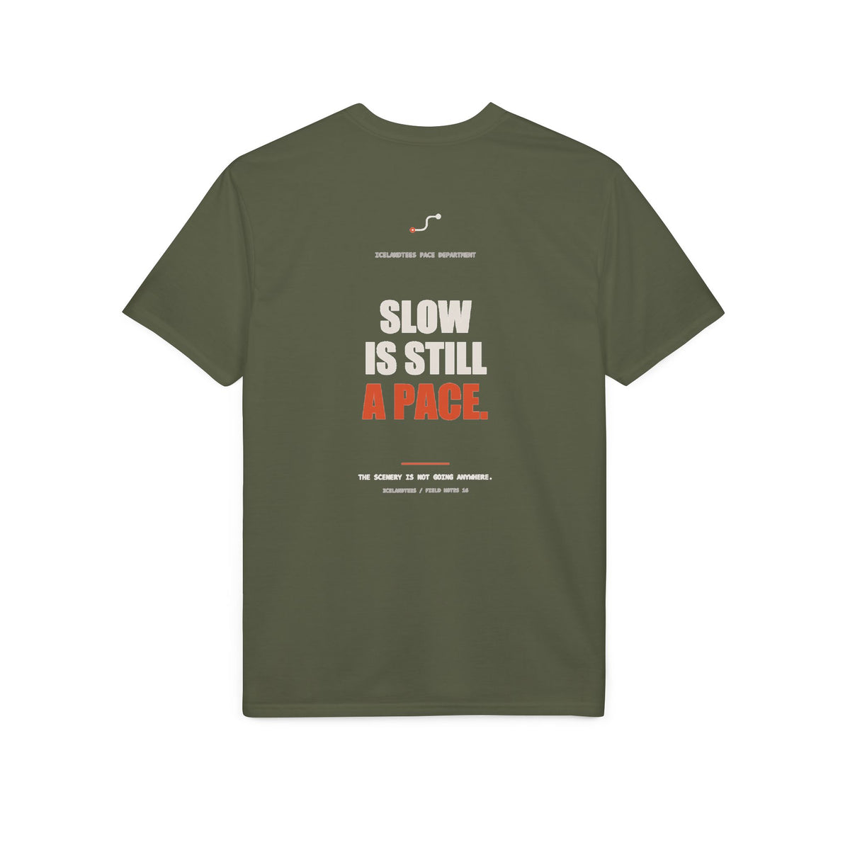 Slow Is Still a Pace — Gildan Performance Back-Print Tee
