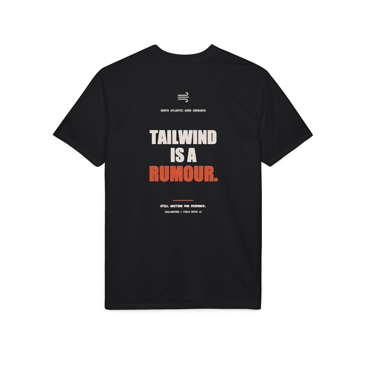 Tailwind Is a Rumour — Gildan Performance Back-Print Tee