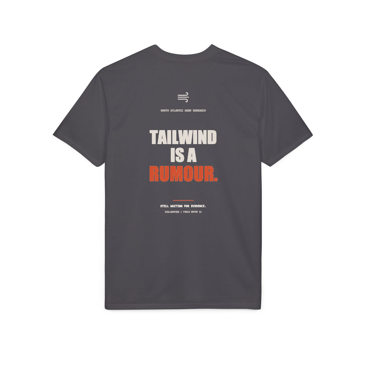 Tailwind Is a Rumour — Gildan Performance Back-Print Tee