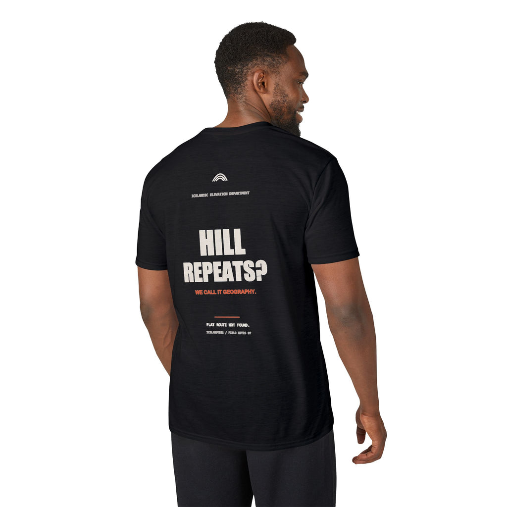 Hill Repeats? We Call It Geography. — Gildan Performance Back-Print Tee