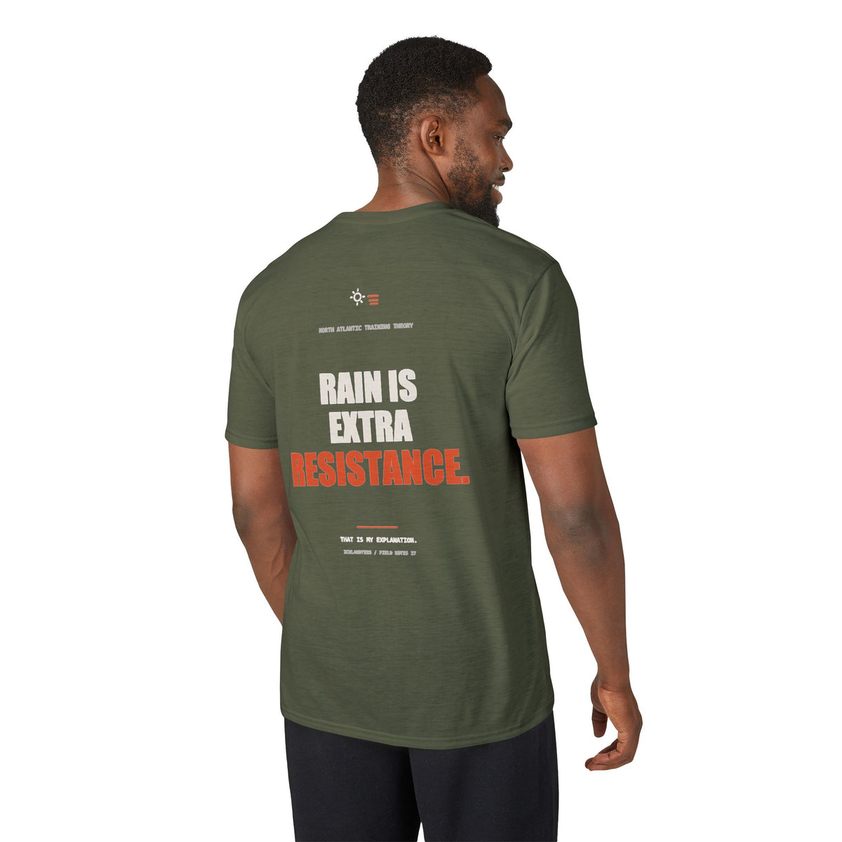 Rain Is Extra Resistance — Gildan Performance Back-Print Tee