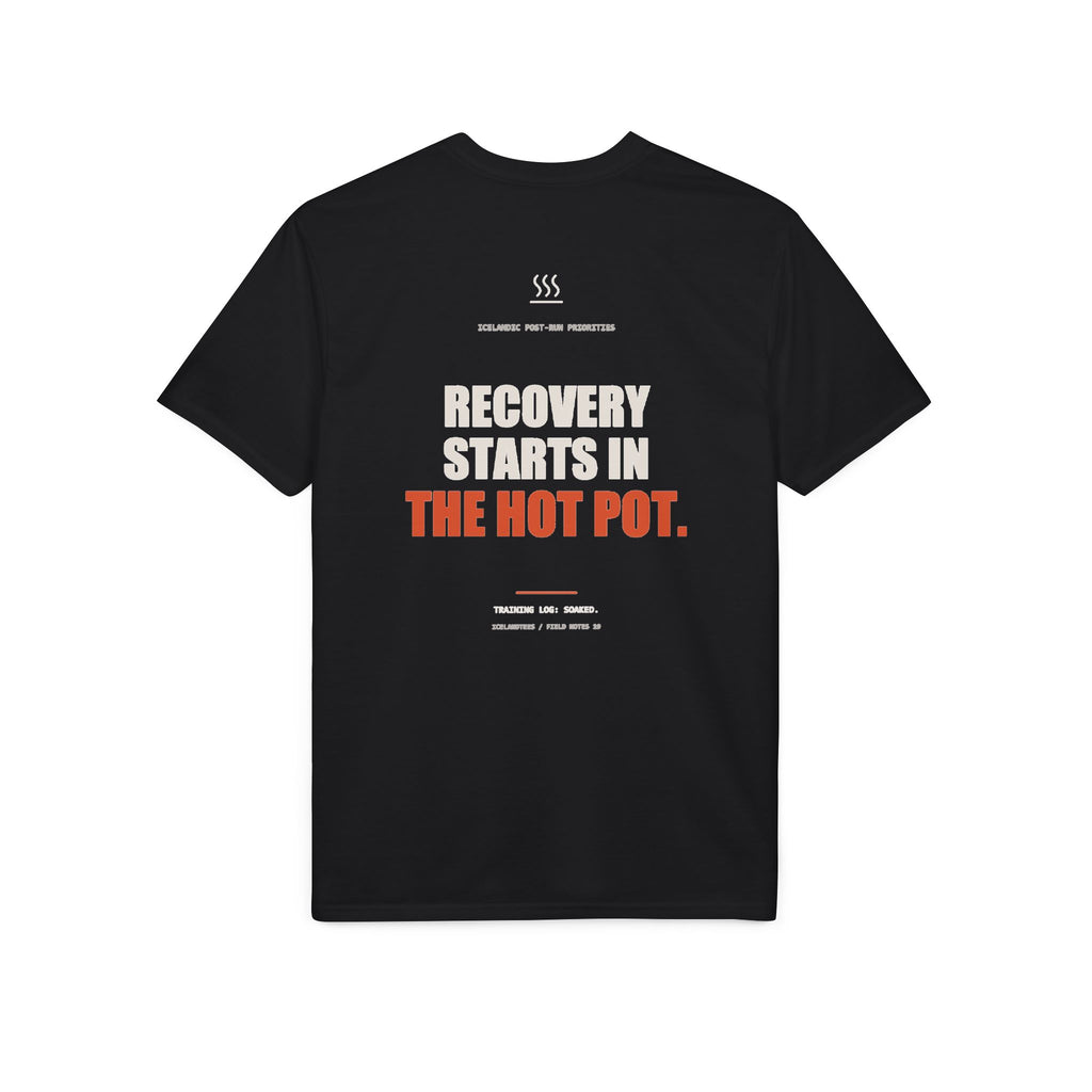 Recovery Starts in the Hot Pot — Gildan Performance Back-Print Tee