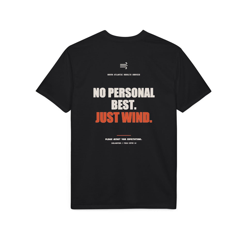 No Personal Best. Just Wind. — Gildan Performance Back-Print Tee