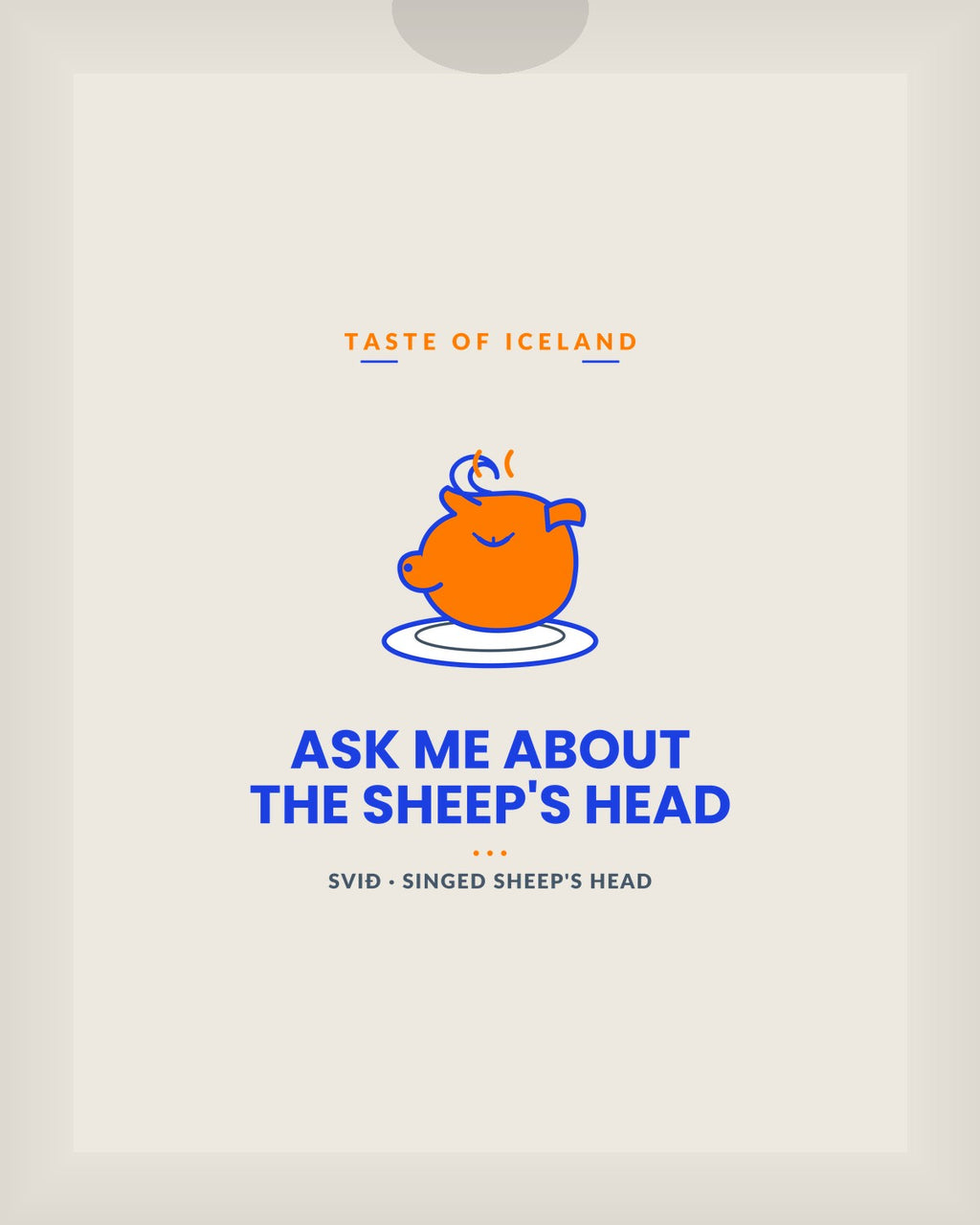 Ask Me About the Sheep's Head bright colorway on light shirt