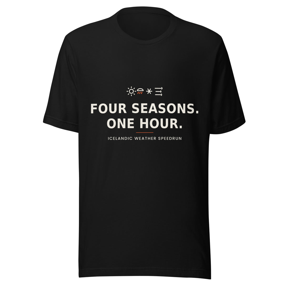 Front view of the Black Four Seasons. One Hour. T-shirt, showing the front print.