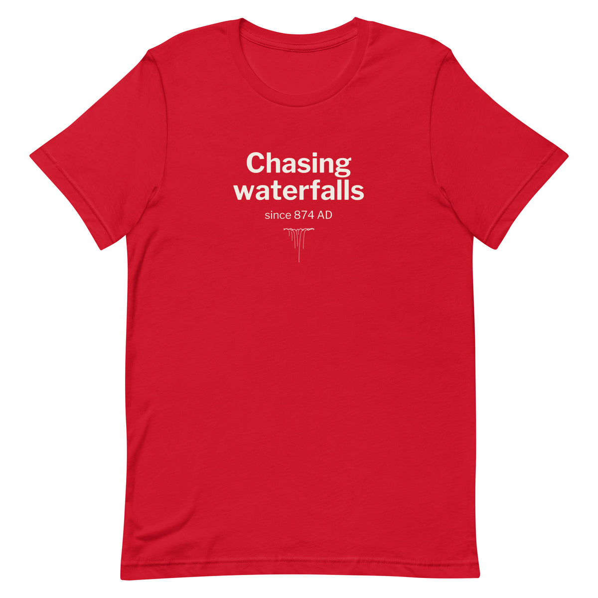 Front view of the Red Chasing Waterfalls Since 874 AD T-shirt, showing the front print.